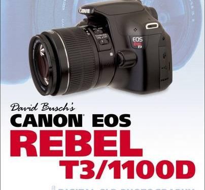 “Master Canon EOS Rebel T3/1100D: The Ultimate DSLR Guide”