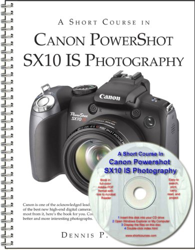 Master Canon Powershot SX10 IS Photography