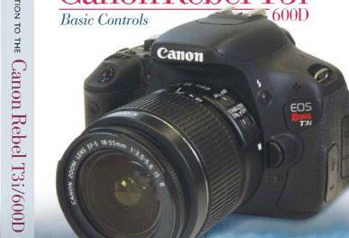 Master Your Canon Rebel T3i/EOS 600D with Blue Crane’s Action-Packed DVD